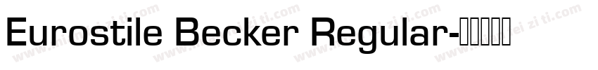 Eurostile Becker Regular字体转换